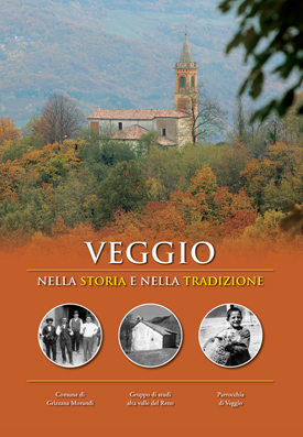 VEGGIO NELLA STORIA E NELLA TRADIZIONE